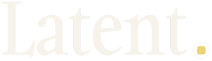 Latent.